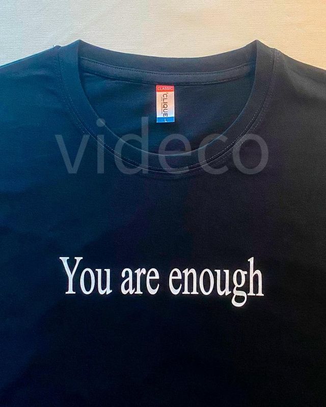 T-shirt, -You are enough
