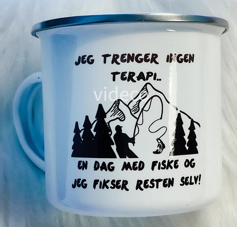 Emaljekopp- Jeg trenger ingen terapi- Fisking