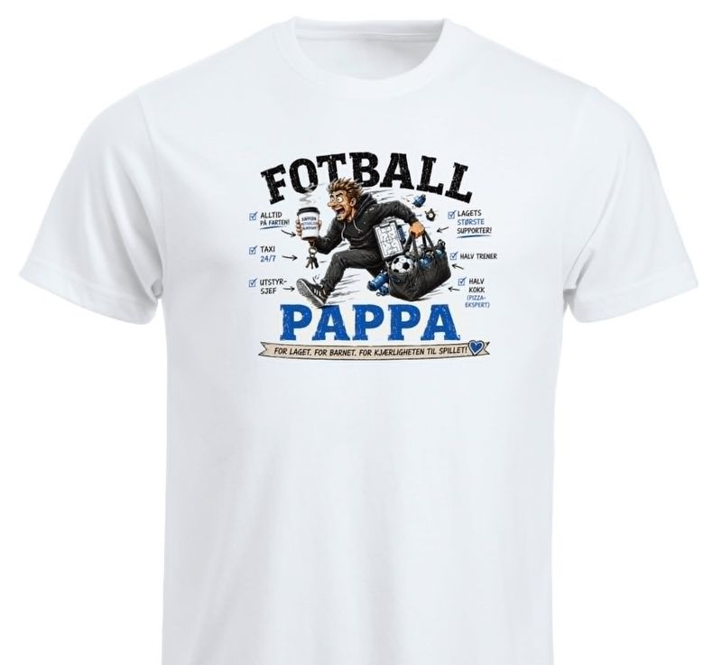T-shirt  / Hoodie - FotballPappa 